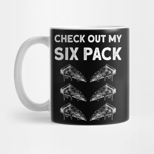 Check Out My Six Pack Pizza Funny Fitness Quote Mug